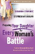 Preparing Your Daughter for Every Woman's Battle