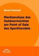 Marktanalyse des Outdoormarktes am Point of Sale des Sporthandels