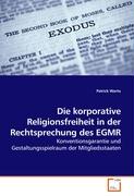 Die korporative Religionsfreiheit in der Rechtsprechung des EGMR