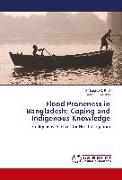 Flood Proneness in Bangladesh: Coping and Indigenous Knowledge