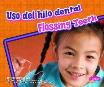 Uso del Hilo Dental/Flossing Teeth