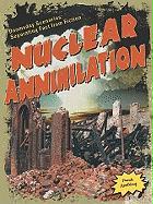 Nuclear Annihilation