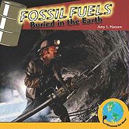 Fossil Fuels: Buried in the Earth