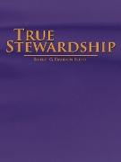True Stewardship