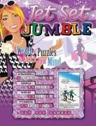 Jet Set Jumble(r): A Wealth of Puzzles to Enrich Your Mind
