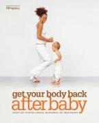 Get Your Body Back After Baby