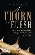 A Thorn in My Flesh