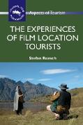 The Experiences of Film Location Tourists