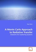 A Monte Carlo Approach to Radiative Transfer