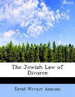 The Jewish Law of Divorce