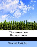 The American Horsewoman