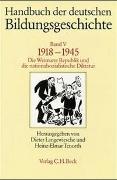 Handbuch der deutschen Bildungsgeschichte Bd. 5: 1918-1945