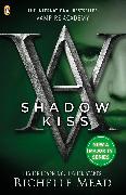 Vampire Academy: Shadow Kiss (book 3)