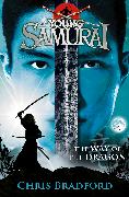 The Way of the Dragon (Young Samurai, Book 3)
