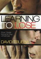 Learning to Lose