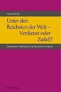 Unter den Reichsten der Welt - Verdienst oder Zufall?