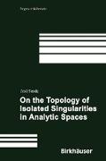 On the Topology of Isolated Singularities in Analytic Spaces