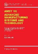 AMST'05 Advanced Manufacturing Systems and Technology