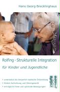 Rolfing - Strukturelle Integration für Kinder und Jugendliche