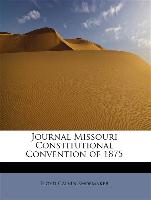 Journal Missouri Constitutional Convention of 1875
