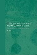 Managers and Mandarins in Contemporary China