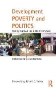 Development Poverty and Politics