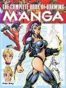 The Complete Book of Drawing Manga