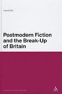 Postmodern Fiction and the Break-up of Britain
