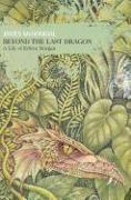 Beyond the Last Dragon: A Life of Edwin Morgan