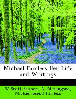 Michael Fairless Her Life and Writings
