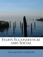 Essays Ecclesiastical and Social