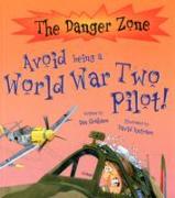 Avoid Being a World War Two Pilot!