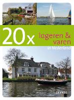 20x logeren en varen in nederland / druk 1
