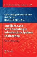 Intelligent and Soft Computing in Infrastructure Systems Engineering