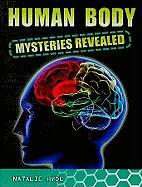 Human Body Mysteries Revealed