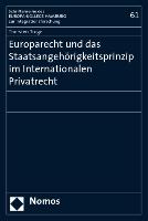 Europarecht und das Staatsangehörigkeitsprinzip im Internationalen Privatrecht