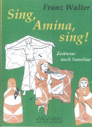 Sing, Amina, sing!