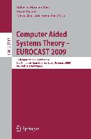 Computer Aided Systems Theory - EUROCAST 2009