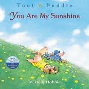 Toot & Puddle: You Are My Sunshine