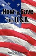 How To Save The U.S.A