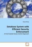 Database System with Efficient Security Enforcement