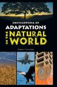Encyclopedia of Adaptations in the Natural World