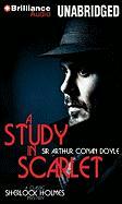 A Study in Scarlet: A Classic Sherlock Holmes Mystery
