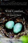 Wild Comfort: The Solace of Nature