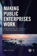Making Public Enterprises Work: From Despair to Promise - A Turn Around Account