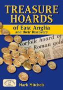 Treasure Hoards of East Anglia