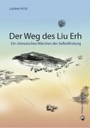 Der Weg des Liu Ehr