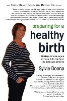 Preparing for a Healthy Birth (American Edition)