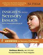 Insights into Sensory Issues for Professionals