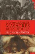 Las 50 Grandes Masacres de la Historia